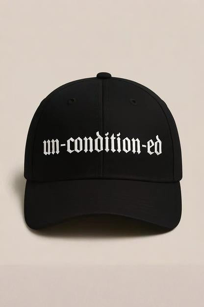 Un-Condition-Ed Cap